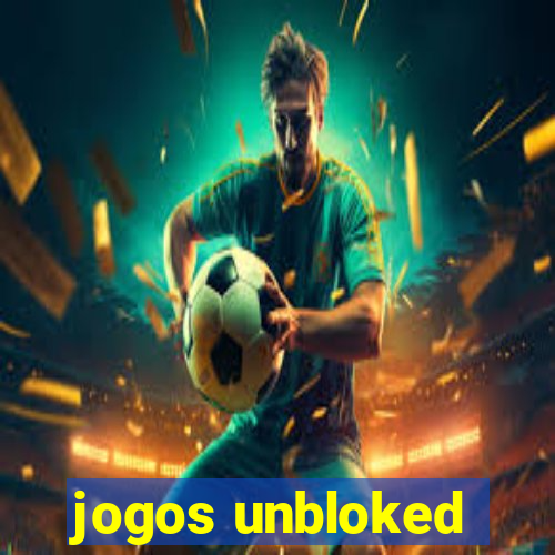 jogos unbloked